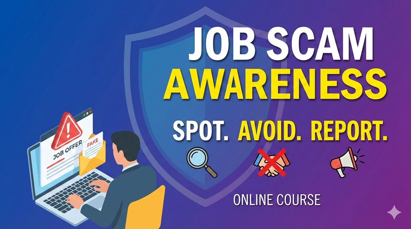 Job Scam Awareness: Spot, Avoid, and Report